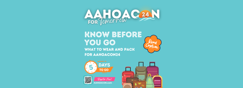 Dress for Success: What to Wear/Pack for AAHOACON24