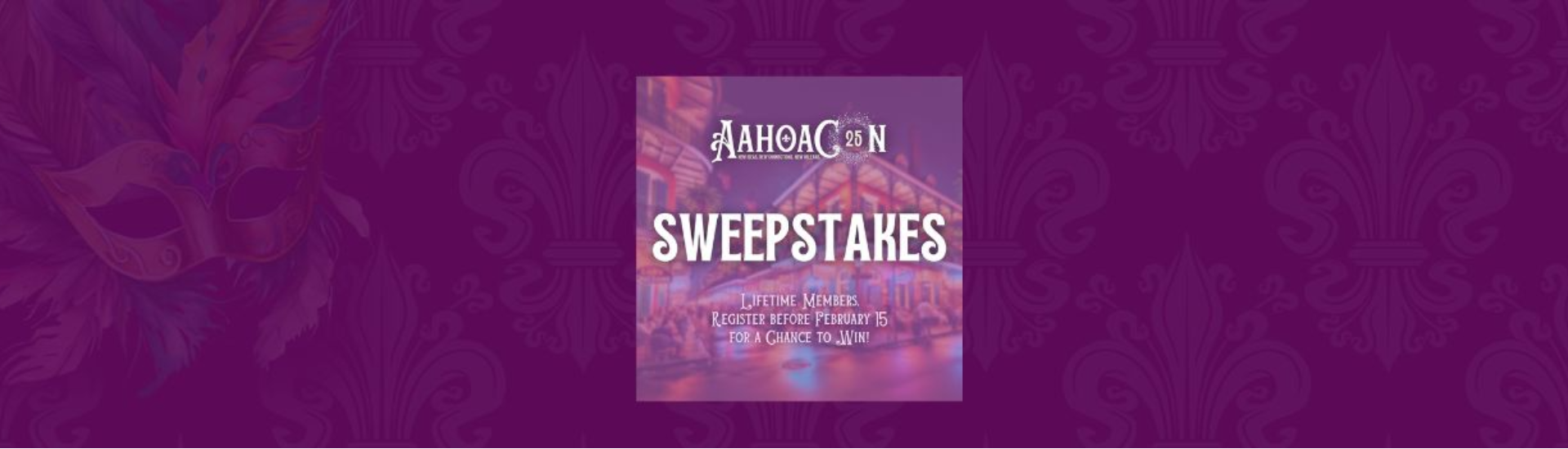 Exciting Sweepstakes Round 2 for AAHOA Lifetime Members: Your Chance to Win Big!